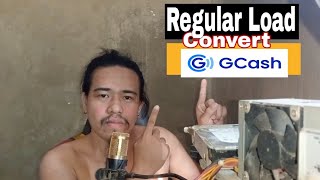 Regular Load Convert To Gcash [upl. by Adirem]