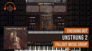 Checking Out UNSTRUNG 2 by Fallout Music Group [upl. by Aruat784]