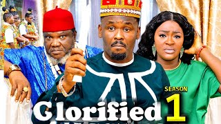 GLORIFIED SEASON 1  New Movie Zubby Michael  ChaCha Eke 2024 Latest Nigerian Nollywood Movie [upl. by Boeschen]