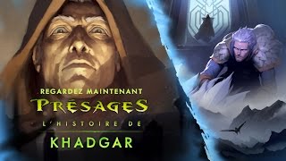 Présages – Khadgar FR [upl. by Gardie158]