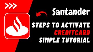 How To Activate my Santander Credit Card  Activate my Santander Credit Card Online 2023 [upl. by Fidelis889]