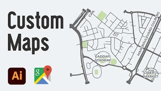 Create Custom Google Maps Complete in Adobe Illustrator amp Snazzy Maps 2021 [upl. by Euqinu7]