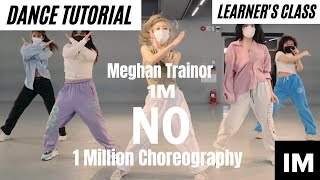 DANCE TUTORIAL  Meghan Trainor  NO  Learners Class 1 Million Dance Studio Beginner Class [upl. by Dinsmore]