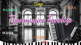 Fisarmonica favolosa Mix Brani Fisa  Folk Liscio Italia 2024  Tarantella Valzer Paso Doble [upl. by Jez]