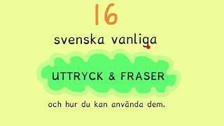 Fraser och uttryck  lär dig svenska😊 [upl. by Ytsrik]