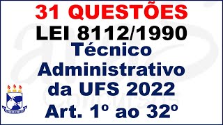 31 QUESTÕES LEI 81121990  TÉCNICO ADMINISTRATIVO UFS 2022  BAIXE O MATERIAL 👇👇👇👇👇👇👇👇 [upl. by Nnylatsyrc]