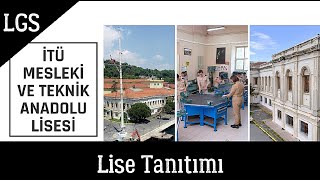 LGS 2020 Tercihler  İTÜ Lisesi  Okul Hakkında Bilgiler  Kimler Tercih Etmeli [upl. by Orabelle]