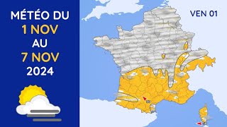 Météo du Vendredi 1er au Jeudi 7 Novembre 2024 [upl. by Isabeau749]