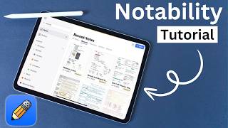 Learn How to Use Notability on iPad 2024  Complete Tutorial [upl. by Nade]