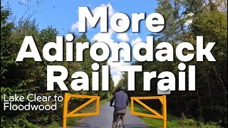 Adirondack Rail Trail Lake Clear to Floodwood [upl. by Neyut135]