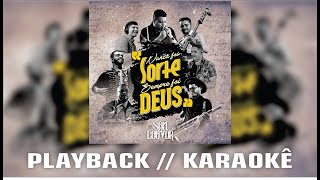 Nunca Foi Sorte Sempre Foi Deus Playback Karaokê  Banda Som e Louvor [upl. by Towroy721]