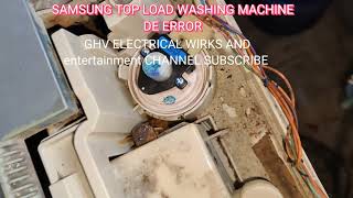 SAMSUNG TOP LOAD WASHING MACHINE DE ERROR PROBLEM AND SOLUTION [upl. by Atikin]