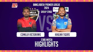 Comilla Victorians vs Khulna Tigers  Highlights  23rd Match  Season 10  BPL 2024 [upl. by Enedan]