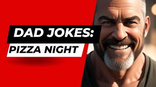 Dad Jokes Pizza Night [upl. by Solitta]