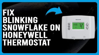 How To Fix Blinking Snowflake On Honeywell Thermostat What It Means And How To Troubleshoot It [upl. by Khan]