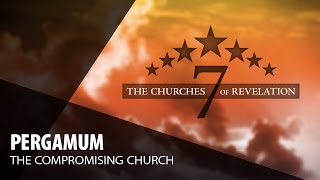 Pergamum The Compromising Church [upl. by Anelhtac861]