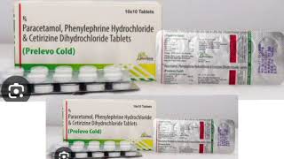 Prelevo Cold Tablets Paracetamol Phenylephrine Hydrochloride amp Cetirizine Dihydrochloride Tablets [upl. by Malilliw]