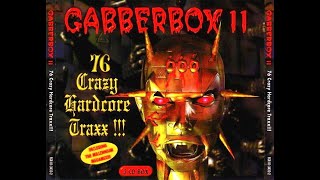 GABBERBOX 11 FULL ALBUM 22134 MIN 1999 CD1  CD2  CD3  TRACKLIST HD HQ HIGH QUALITY  R A R E [upl. by Zilber960]