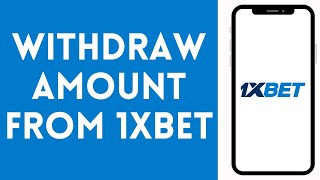 How to Withdraw Amount in 1xbet 2024  Withdraw Money in 1xbet [upl. by Nosnev]