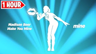 Fortnite Mine Emote 1 Hour Version Madison Beer  Make You Mine [upl. by Mellette]