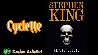 NoEdit172 ☆ Cyclette  AL CREPUSCOLO di Stephen King ● AUDIOLIBRO [upl. by Enimisaj]