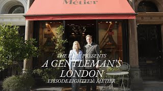 A Gentleman’s London Episode Eighteen Métier [upl. by Gabriella754]