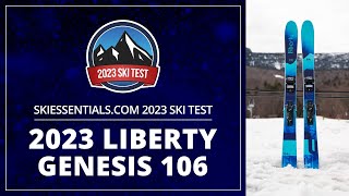 2023 Liberty Genesis 106  SkiEssentialscom Ski Test [upl. by Chlores316]