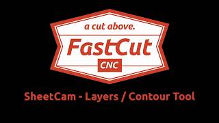 SheetCam  Layers and the Contour Tool [upl. by Niven888]