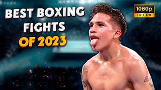 BEST BOXING FIGHTS OF 2023  HIGHLIGHTS HD [upl. by Bilat]