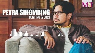 Petra Sihombing  Denting  Official Audio [upl. by Najib673]