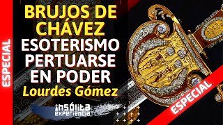 BRUJOS DE CHÁVEZ I La magia y el esoterismo para perpetuarse en la SILLA DEL PODER LOURDES GÓMEZ [upl. by Annoik]