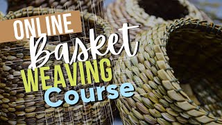 Twining with Soft Natural Materials  Online Basket Weaving Classes  Basketry for Beginners [upl. by Yrrek]