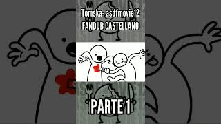 Tomska asdfmovie12 FANDUB CASTELLANO parte 1  tomska shorts [upl. by Errecart]