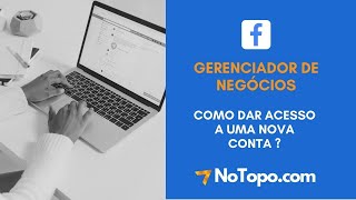 Como dar acesso ao gerenciador de negócios e anúncios do Facebook [upl. by Malo]