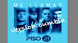 piso 21 me llamas versión cumbia [upl. by Persas]