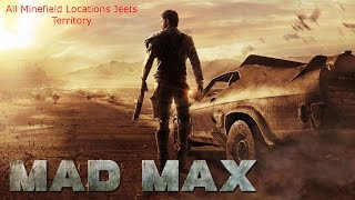 Mad Max All Minefield Locations Jeets Territory [upl. by Yoccm713]