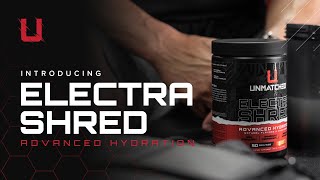 Unmatched ElectraShred  Advanced Hydration [upl. by Aniakudo]