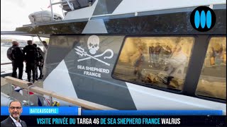 BateauScopie  Walrus le TARGA 46 de Sea Shepherd France  14 minutes de visite privée [upl. by Kramlich]