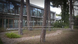 2024 Praemium Imperiale Laureates announcement in Berlin September 10【Official Video】 [upl. by Allecnirp]