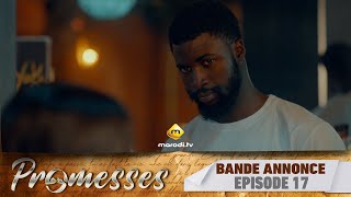 Série  Promesses  Saison 1  Épisode 17 Bande Annonce [upl. by Eetsirk]