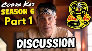 Cobra Kai Season 6 Part 1  Review  Discussion with SeanChandlerTalksAbout [upl. by Skyler]