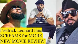 Fredrick Leonard NEW MOVIE REVIEW fans REACTS we need Part 2 🫡 [upl. by Yttam]