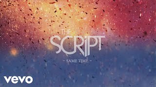 The Script  Same Time Official Lyric Video [upl. by Roehm]