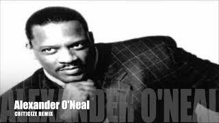 ALEXANDER ONEAL  CRITICIZE  REMIX BOOTLEG [upl. by Enerak]