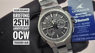 Casio Oceanus BRIEFING 25th Anniversary Limited Edition OCWT6000BR1AJR [upl. by Htenywg]