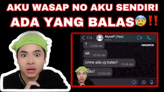 AKU WASAP NO AKU SENDIRI😭 ADA YANG BALAS😰‼️ DIRI AKU [upl. by Llecrad]