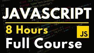 JavaScript Full Course for Beginners  Complete AllinOne Tutorial  8 Hours [upl. by Swamy654]