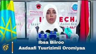 Ibsa Biiroo Aadaafi Tuurizimii Oromiyaa [upl. by Edge]