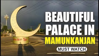 Beautiful Palace In Mamunkanjan New Look Video Must Watch [upl. by Maje34]