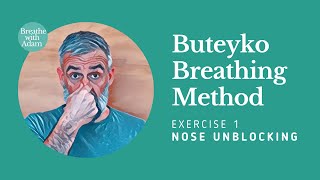 Nose Unblocking Exercise Buteyko Breathing Method [upl. by Aidualk]